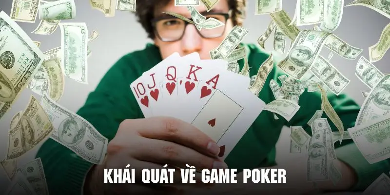 Tổng quan về trò chơi poker siêu thú vị tại nền tảng giải trí 23WIN